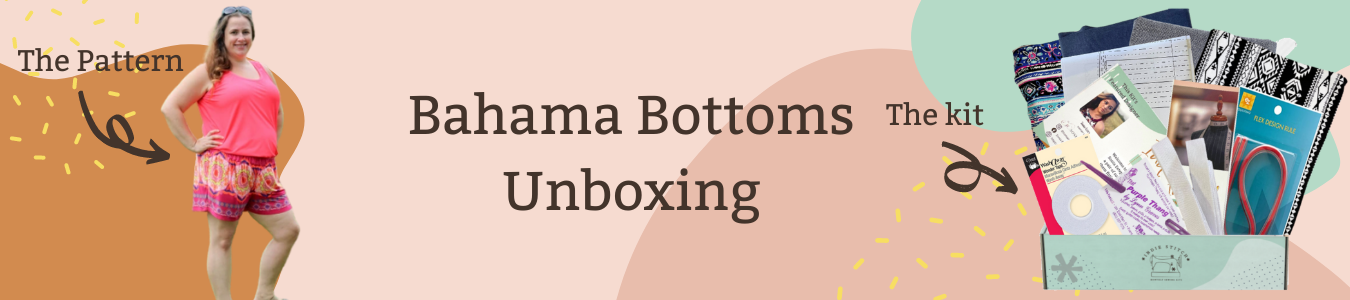 Bahama Bottoms Unboxing